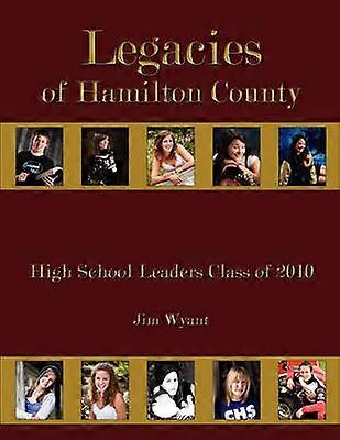 Legacies of Hamilton County