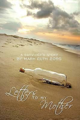 Letters to My Mother