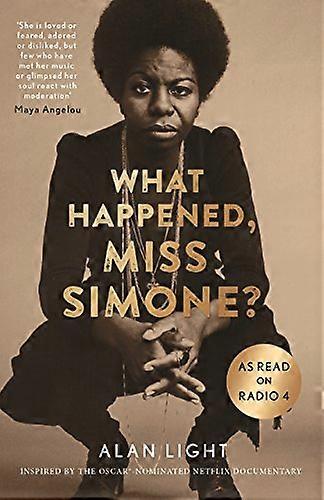 What Happened Miss Simone?: A Biography