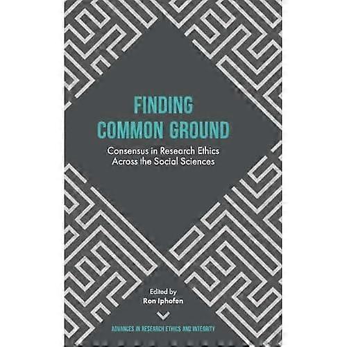 Finding Common Ground: Consensus in Research Ethics Across the Social Sciences