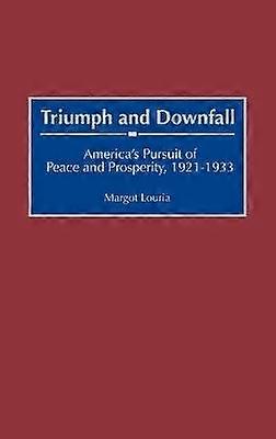 Triumph and Downfall