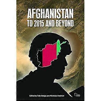Afghanistan To 2015 And Beyond - Taylor & Francis Ltd - Paperback - en Book