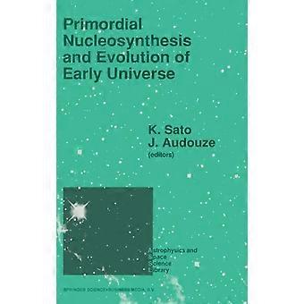 Nucleossíntese Primordial e Evolução do Universo Primitivo - Anais do Congresso - Springer Nature B.V - Capa Dura - Livro em inglês