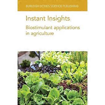 Instant Insights Biostimulant Applications In Agriculture - Dr Paolo Bonini