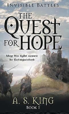 The Quest for Hope Invisible Battles Book 1