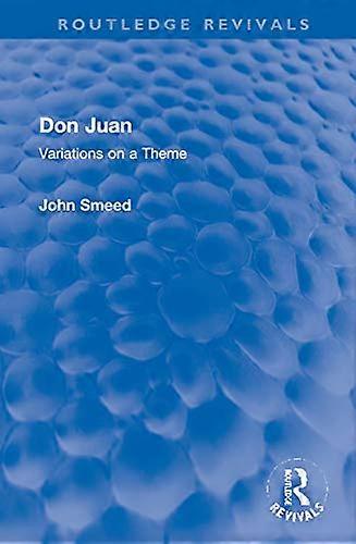 Don Juan: Variations on a Theme
