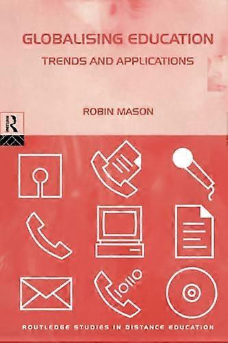 Globalising Education: Trends and Applications