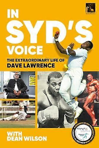 In Syds Voice The Extraordinary Life Of Dave Lawrence by Dean Wilson Hardback Book