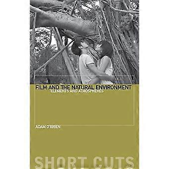 Film und der natürlichen Umwelt: Elemente und Atmosphären (Short Cuts)