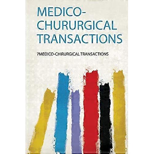 Medico-Chururgical Transactions