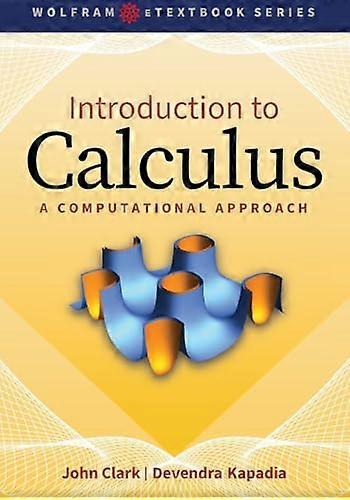 Introduction to Calculus (Wolfram eTextbook Series)