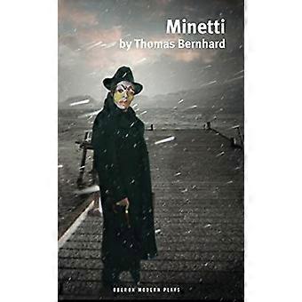 Minetti (Oberon Modern Plays)