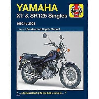 Yamaha XT und SR125 Singles Service- und Reparatur-Handbuch: 1982 bis 2003