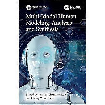 Multi Modal Human Modeling Analysis and Synthesis