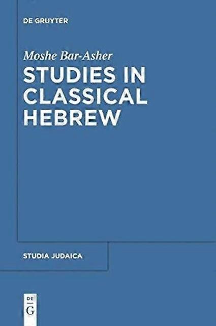 Studies In Classical Hebrew - Moshe Bar-Asher - Paperback - en Book