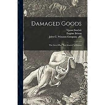Damaged goods the great play les avaris of brieux