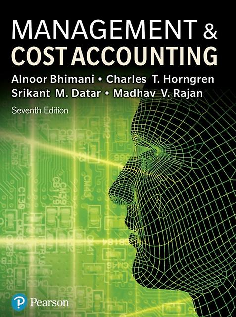 Management And Cost Accounting  Mylab Accounting With Pearson Etext Package by Madhav Rajan Multiplecomponent retail product Book