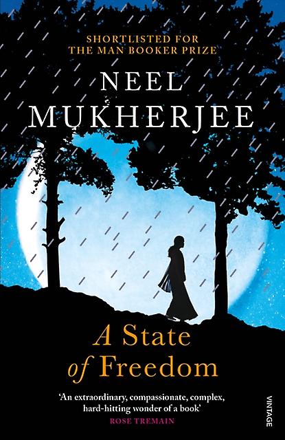 A State Of Freedom by Neel Mukherjee Paperback