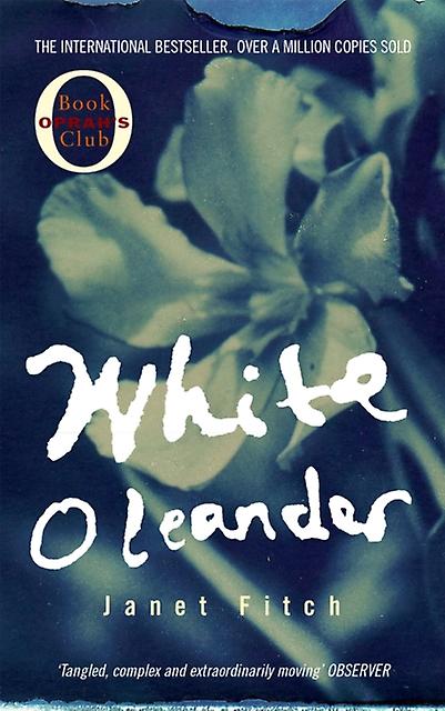 Witte Oleander - Janet Fitch