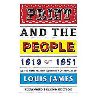 Trykk og folket 1819–1851 – James, Louis, Dr.