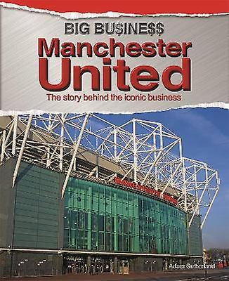Big Business: Manchester United