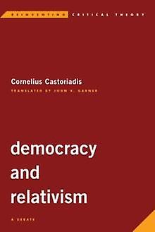 Democracy And Relativism by Cornelius Castoriadis Paperback Book