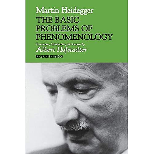 The Basic Problems of Phenomenology (A Midland Book)