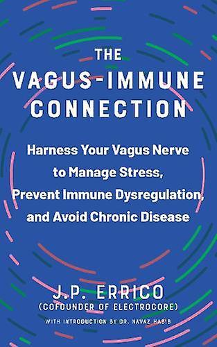 The Vagusimmune Connection by Navaz Habib Paperback