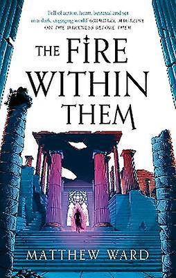 The Fire Within Them