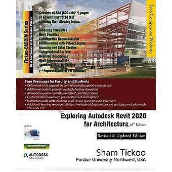 Explorando o Autodesk Revit 2020 para Arquitetura - 16ª Edição - Prof. Sham Tickoo