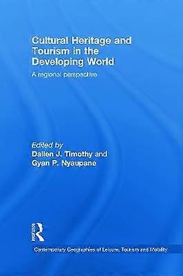Cultural Heritage and Tourism in the Developing World