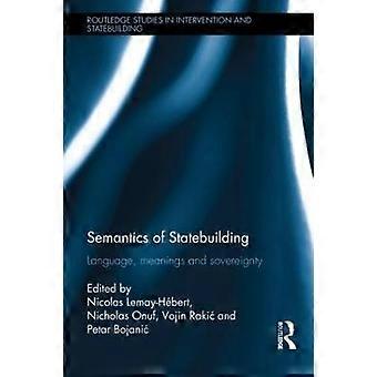 Semantics of Statebuilding