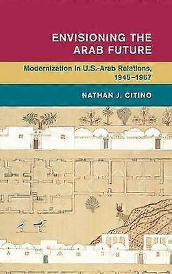 Envisioning the Arab Future