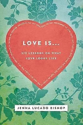 Love Is... Bible Study Guide