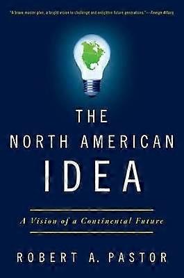 The North American Idea