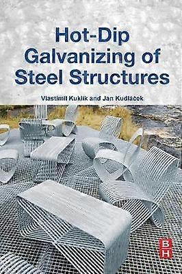 Hot-Dip Galvanizing of Steel Structures