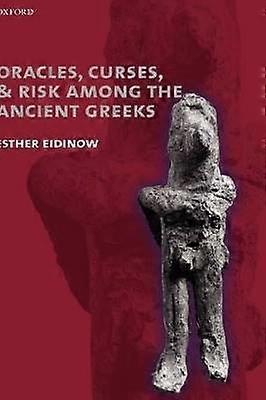 Les oracles malédictions et risques chez les Grecs anciens