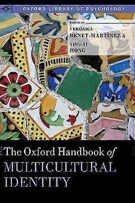 Oxford Handbook of Multicultural Identity