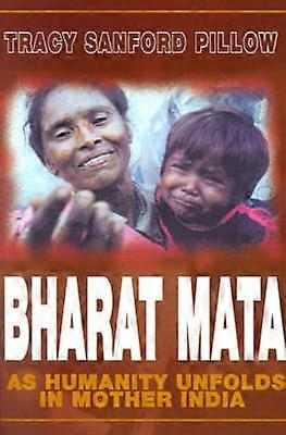 Bharat Mata As Humanity Unfolds in Mother India