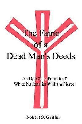 The Fame of a Dead Man's Deeds