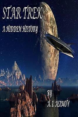 Star Trek A Hidden History