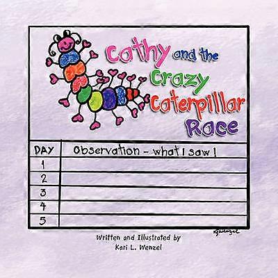 Cathy and the Crazy Caterpillar Race
