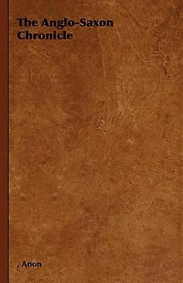 The AngloSaxon Chronicle