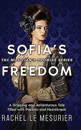 Sofias Freedom - Rachel Le Mesurier