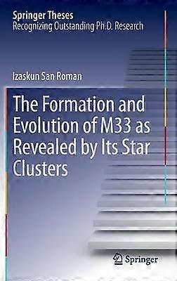 The Formation and Evolution of M33 as Revealed by Its Star Clusters