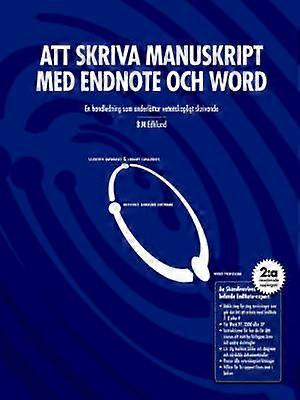 Att skriva manuskript med EndNote och Word