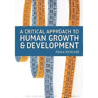 Uma abordagem crítica ao crescimento e desenvolvimento humano - Paula Nicolson