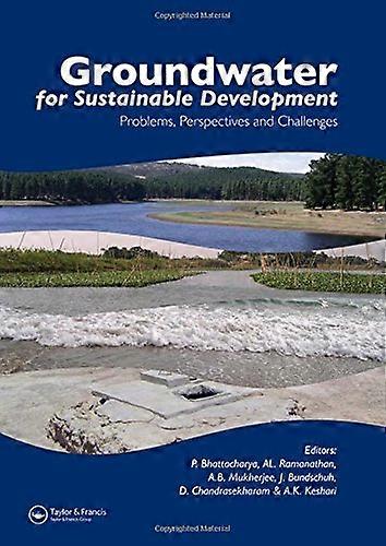 Groundwater for Sustainable Development: Problems Perspectives and Challenges