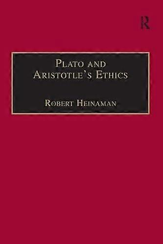 Plato and Aristotles Ethics
