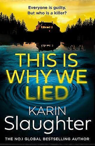 This is Why We Lied (The Will Trent Series Book 12)